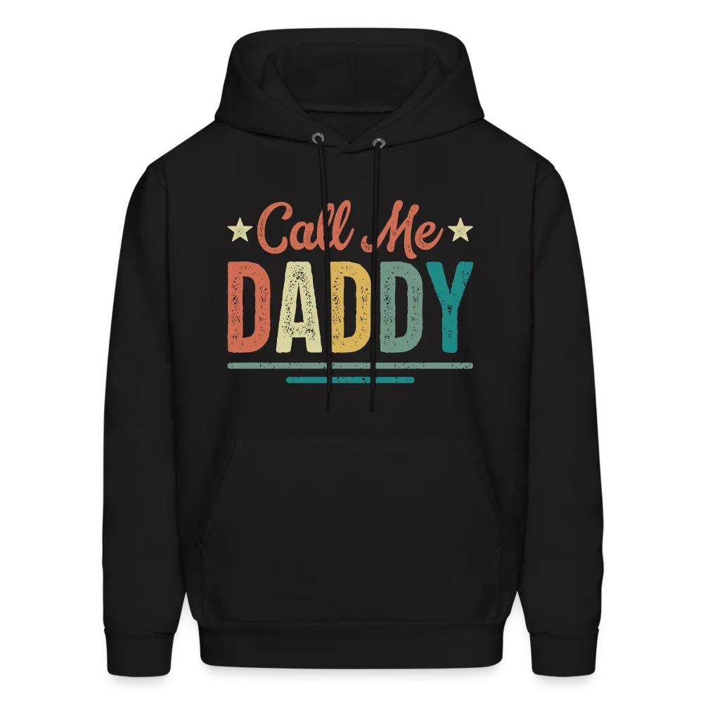 Call Me Daddy - Men's Hoodie