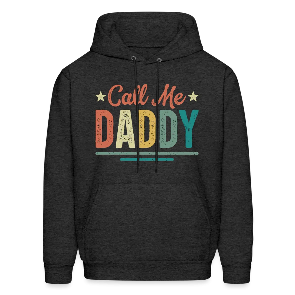 Call Me Daddy - Men's Hoodie