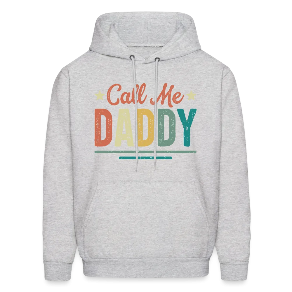 Call Me Daddy - Men's Hoodie
