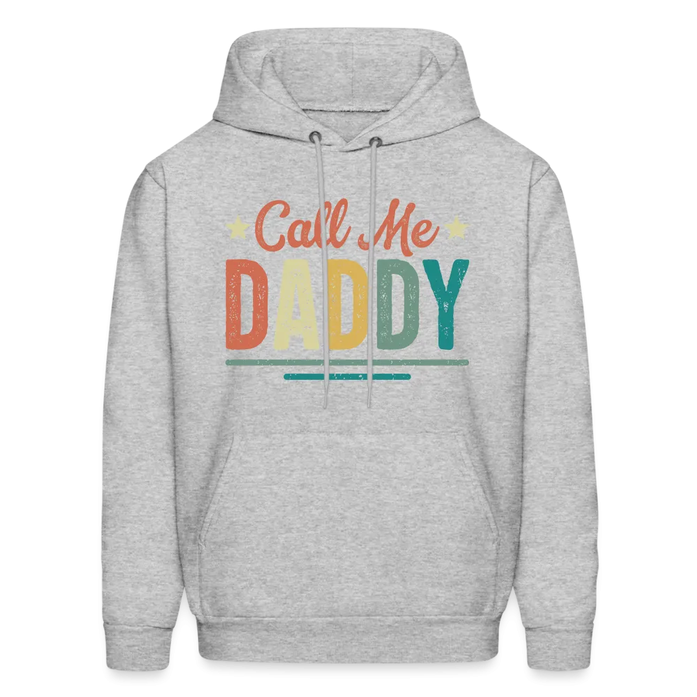 Call Me Daddy - Men's Hoodie