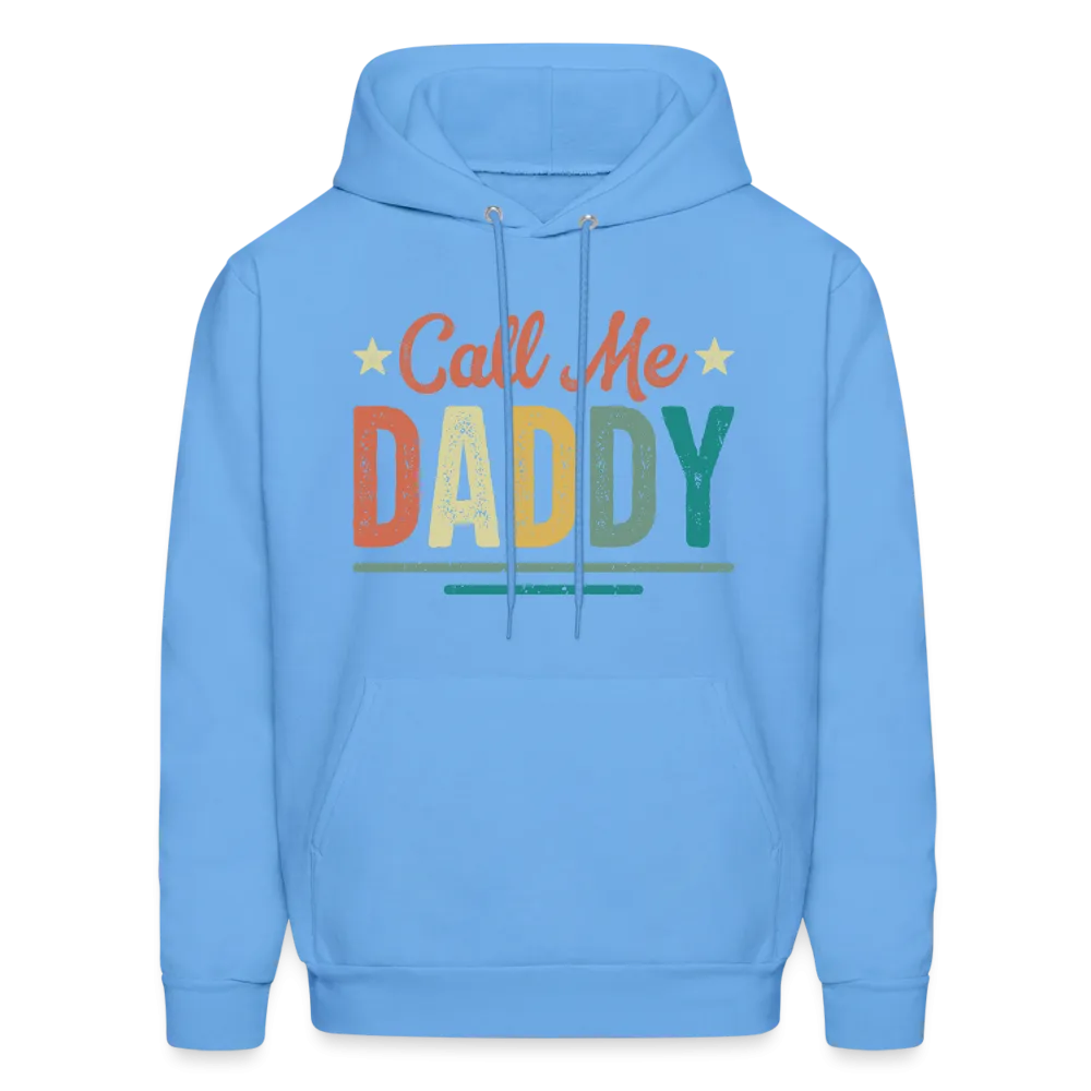 Call Me Daddy - Men's Hoodie