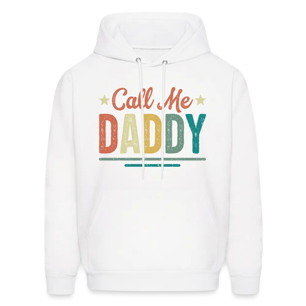 Call Me Daddy - Men's Hoodie