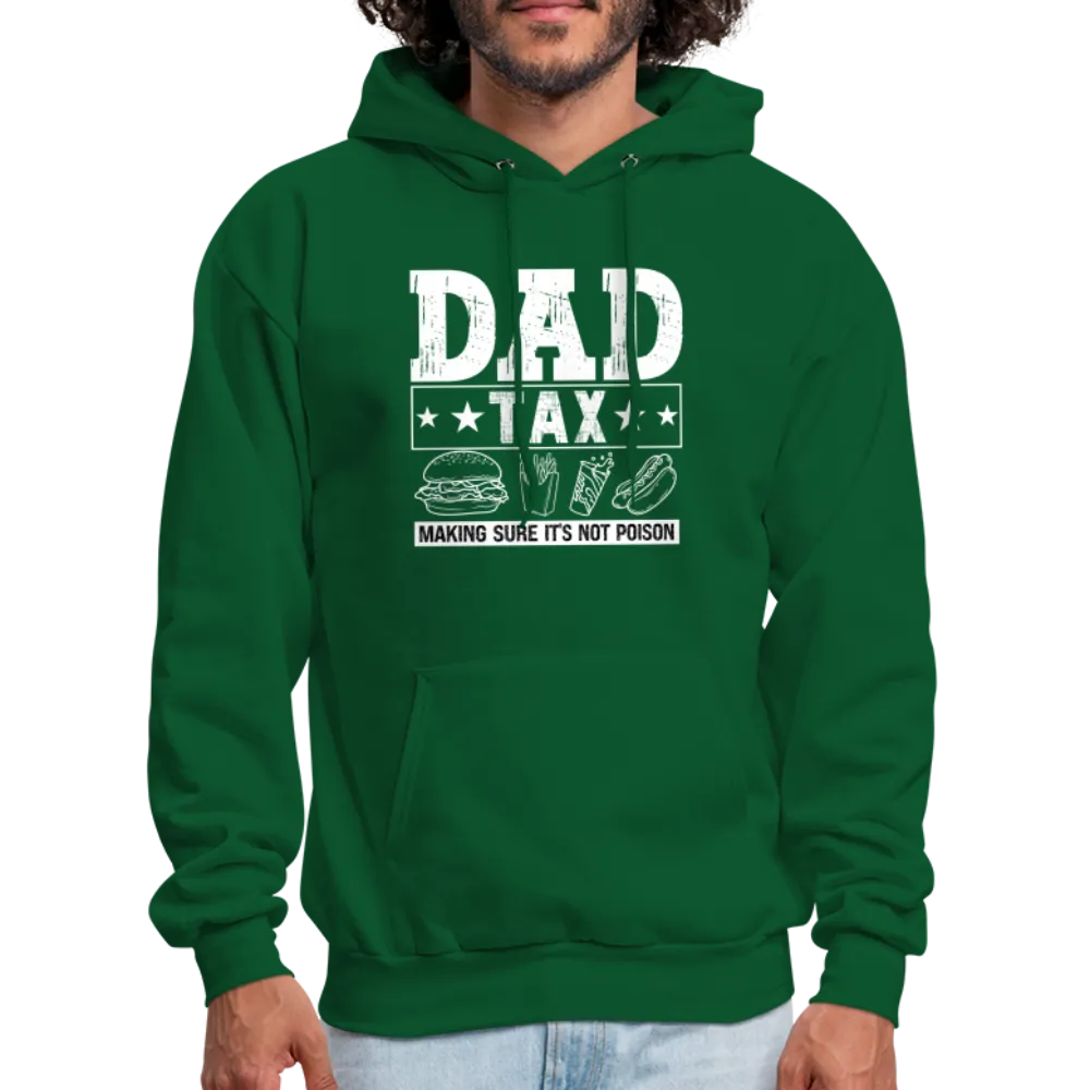 Dad Tax Hoodie