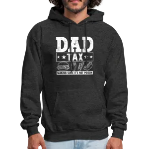 Dad Tax Hoodie