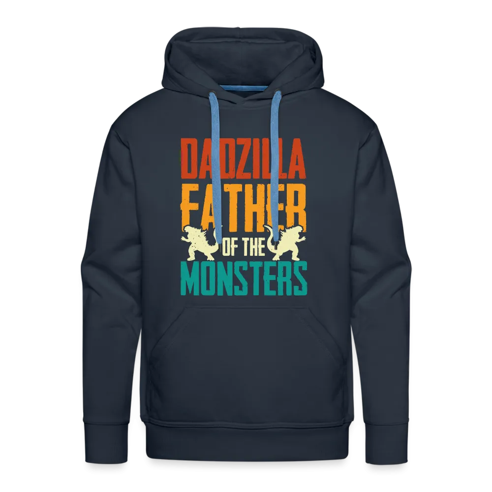 Dadzilla Father of the Monsters : Men’s Premium Hoodie